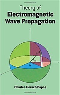Theory of Electromagnetic Wave Propagation (Paperback, Revised)