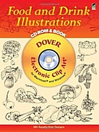 Food and Drink Illustrations CD-ROM and Book [With Electronic Clip Art for Macintosh and Windows] (Paperback)