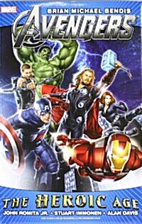 Avengers by Brian Michael Bendis: Heroic Age (Hardcover)