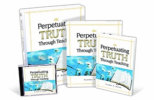 Perpetuating Truth Leaders Kit (Hardcover)