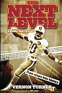 The Next Level... a Game I Had to Play! (Paperback)