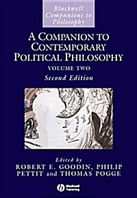 A Companion to Contemporary Political Philosophy (Paperback, 2, Revised)