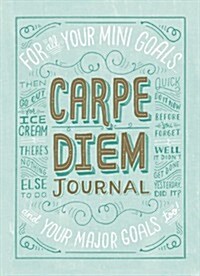 Carpe Diem Journal (Hardcover)