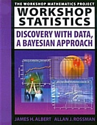 Workshop Statistics: Discovery with Data, a Bayesian Approach (Paperback, 2001)