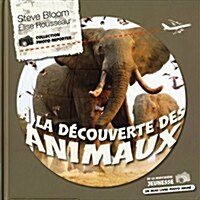 La DCouverte Des Animaux (Paperback)