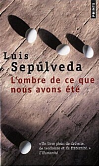 Ombre de Ce Que Nous Avons T(l) (Paperback)