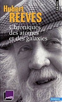 Chroniques Des Atomes Et Des Galaxies (Paperback)