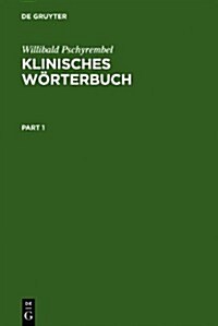 Klinisches W?terbuch (Hardcover, 123, 123. - 153. Auf)