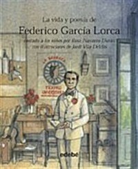 La Vida y Poesia de Federico Garcia Lorca (Hardcover)