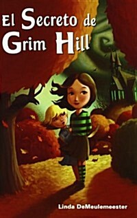 El Secreto de Grim Hill (Hardcover)