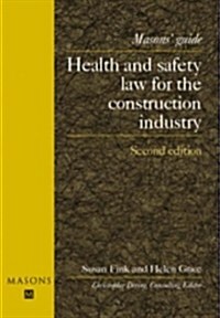 Health and Safety Law for the Construction Industry (Hardcover)