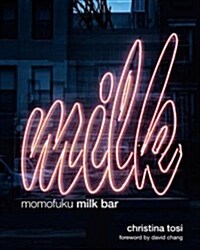 Momofuku Milk Bar (Hardcover)
