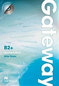Gateway B2+ Teachers Book and Test CD Pack (Package)