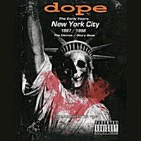 [수입] Dope - Early Years New York City 1997/1998 (Deluxe Edition)(CD)