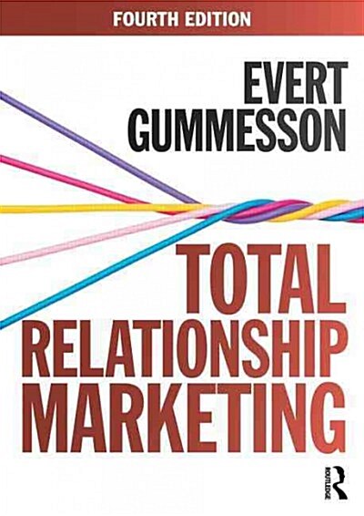 Total Relationship Marketing Renewed (Paperback, 4 New edition)