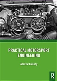 Practical Motorsport Engineering (Paperback, 1)