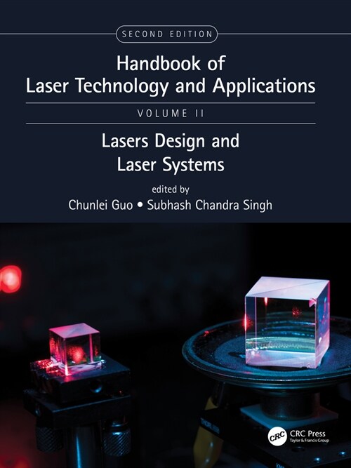 Handbook of Laser Technology and Applications : Laser Design and Laser Systems (Volume Two) (Hardcover, 2 ed)