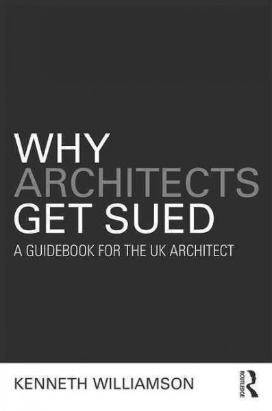 Why Architects Get Sued (Hardcover, 1)