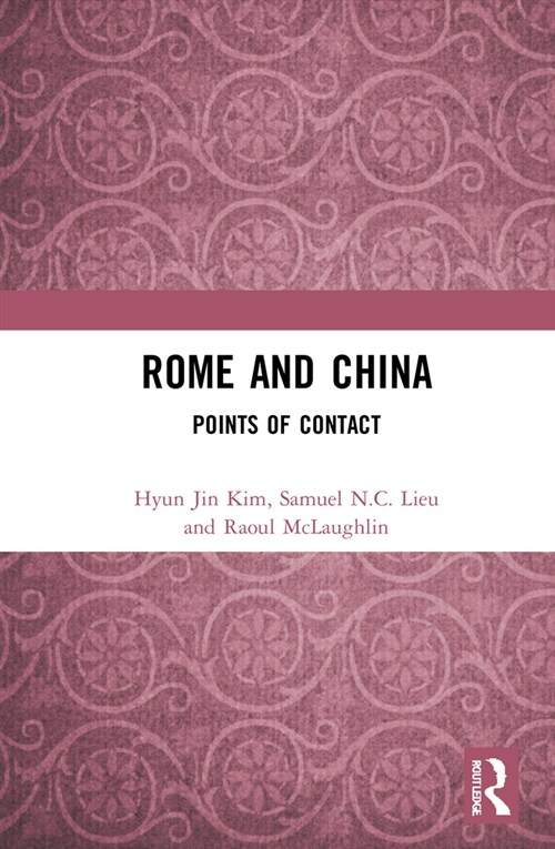 Rome and China : Points of Contact (Hardcover)