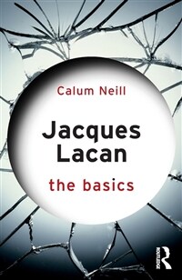 Jacques Lacan : The Basics (Paperback)