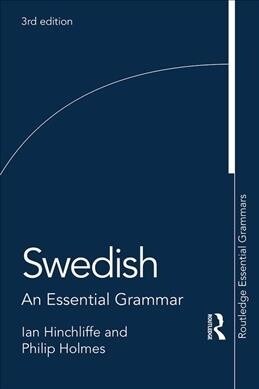Swedish : An Essential Grammar (Paperback, 3 ed)