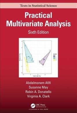 Practical Multivariate Analysis (Hardcover, 6 ed)