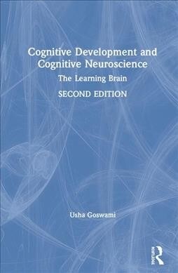 Cognitive Development and Cognitive Neuroscience : The Learning Brain (Hardcover, 2 ed)