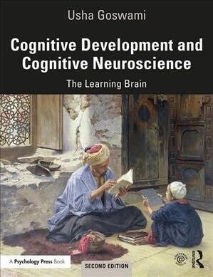 Cognitive Development and Cognitive Neuroscience : The Learning Brain (Paperback, 2 ed)