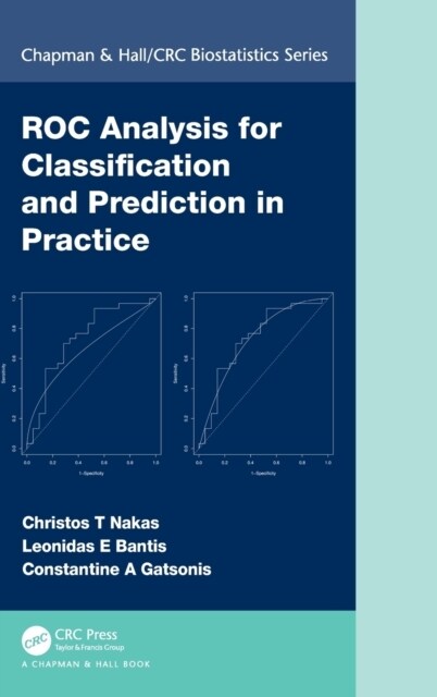 Roc Analysis for Classification and Prediction in Practice (Hardcover)