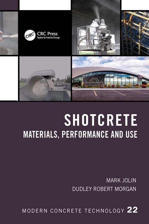 Shotcrete: Materials, Performance and Use (Hardcover)