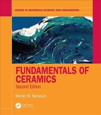 Fundamentals of Ceramics (Hardcover, 2)