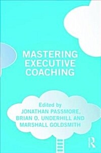 Mastering Executive Coaching (Paperback, 1)