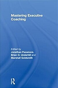 Mastering Executive Coaching (Hardcover, 1)