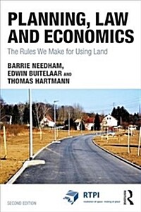 Planning, Law and Economics : The Rules We Make for Using Land (Paperback, 2 ed)