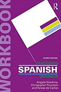 Practising Spanish Grammar (Paperback, 4 ed)