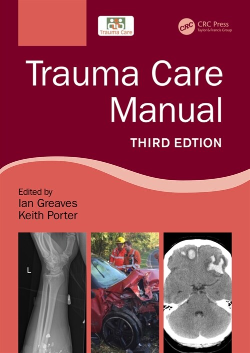 Trauma Care Manual (Paperback, 3)