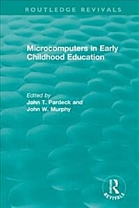 Microcomputers in Early Childhood Education (Hardcover, 1)