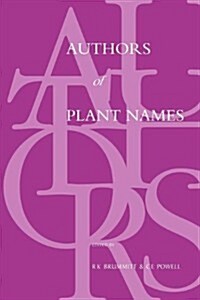 Authors of Plant Names (Paperback)