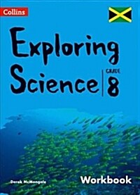 Collins Exploring Science - Workbook : Grade 8 for Jamaica (Paperback)