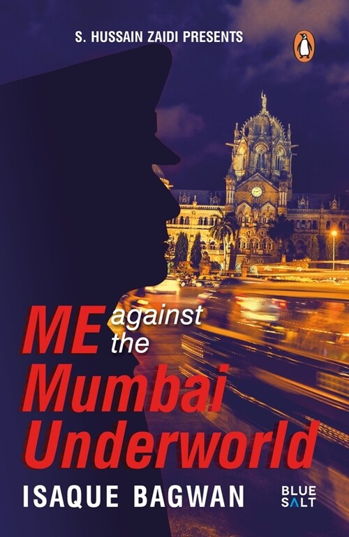 Me against the Mumbai Underworld (Paperback)