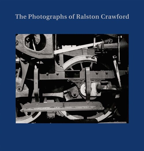 The Photographs of Ralston Crawford (Hardcover)