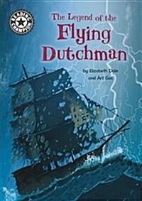 Reading Champion: The Legend of The Flying Dutchman (Hardcover)