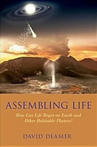 Assembling Life: How Can Life Begin on Earth and Other Habitable Planets? (Hardcover)