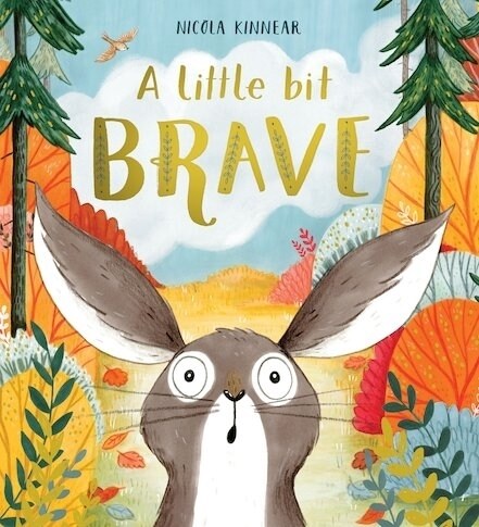 A Little Bit Brave (Paperback)