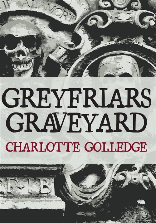 Greyfriars Graveyard (Paperback)
