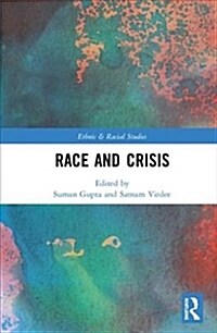 RACE AND CRISIS (Hardcover)