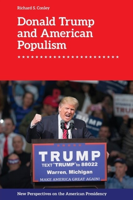 DONALD TRUMP AND AMERICAN POPULISM (Paperback)