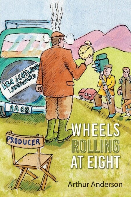 WHEELS ROLLING AT EIGHT (Paperback)