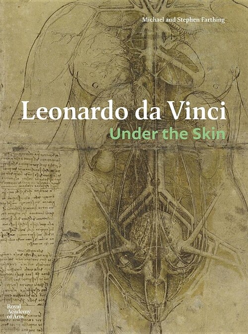 Leonardo da Vinci : Under the Skin (Hardcover)