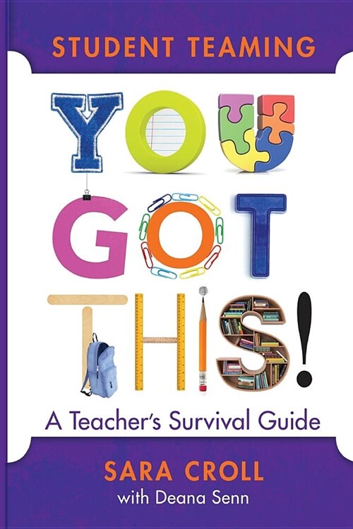 Student Teaming You Got This: A Teachers Survival Guide (Spiral)